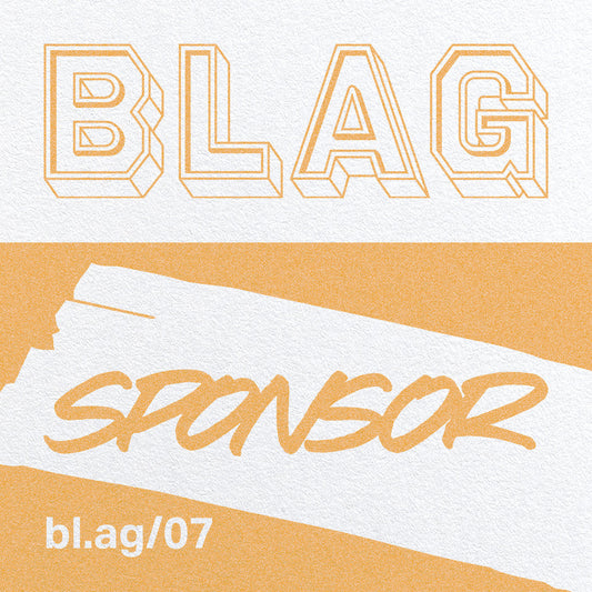 BLAG 07: Sponsor