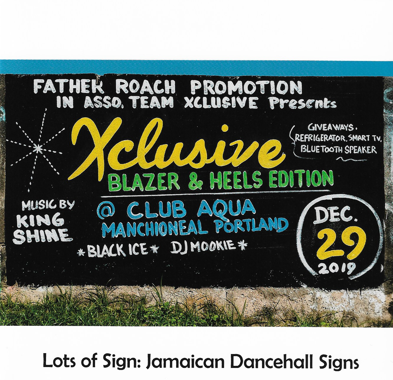 Lots of Sign: Jamaican Dancehall Signs
